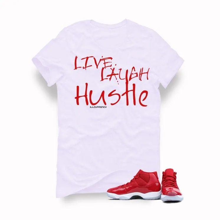 Air Jordan 11 Gym Red “Win Like ’96” White T (Live Laugh Hustle)