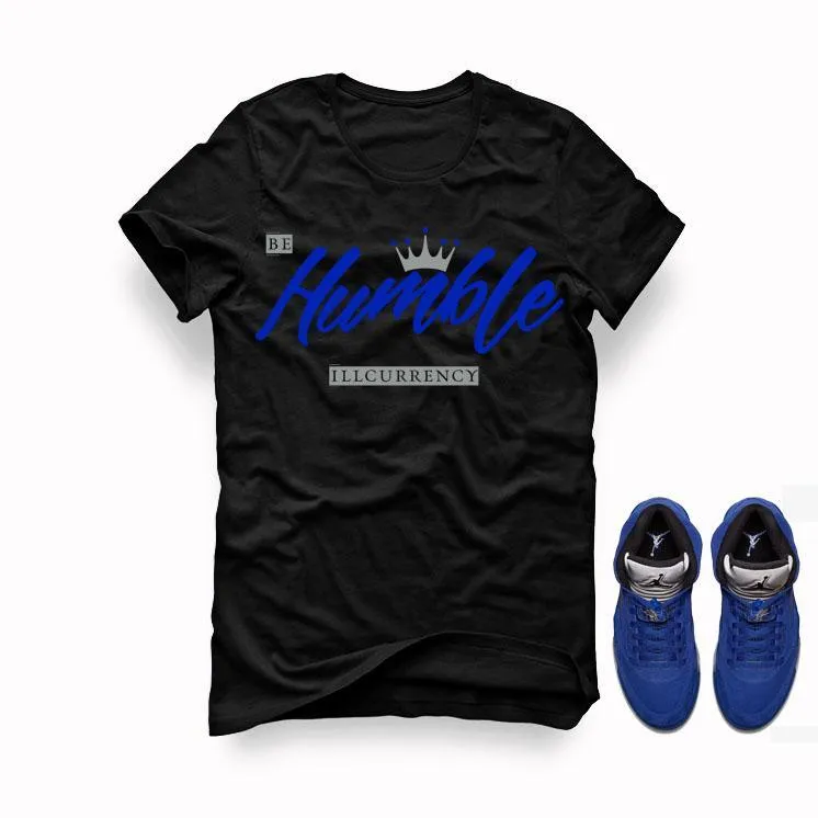 Air Jordan 5 Blue Suede black T (Be Humble)