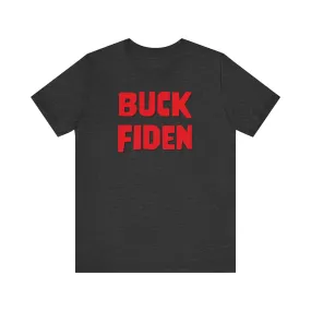 Buck Fiden Short Sleeve Tee