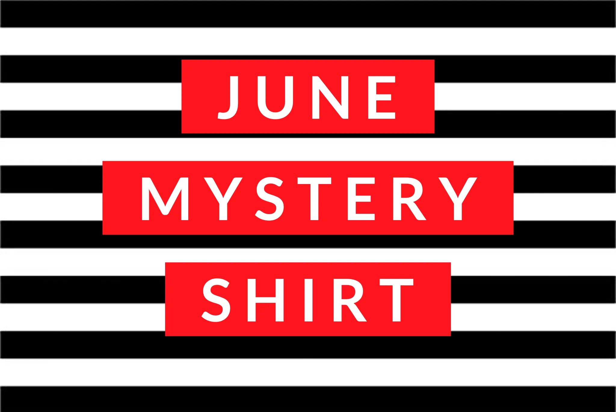 June 2019 Mystery Shirt