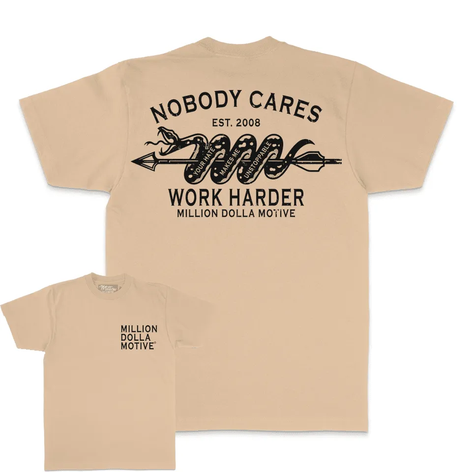 Nobody Cares Work Harder - Khaki T-Shirt