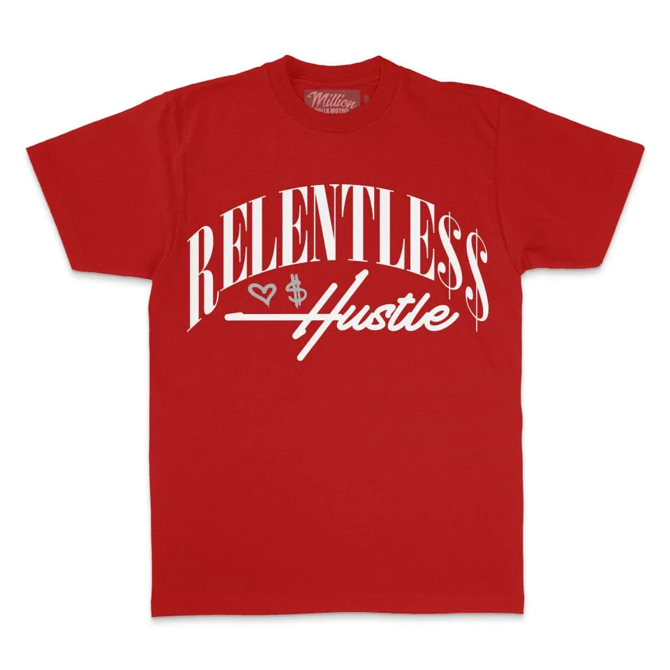 Relentless Hustle - Red T-Shirt